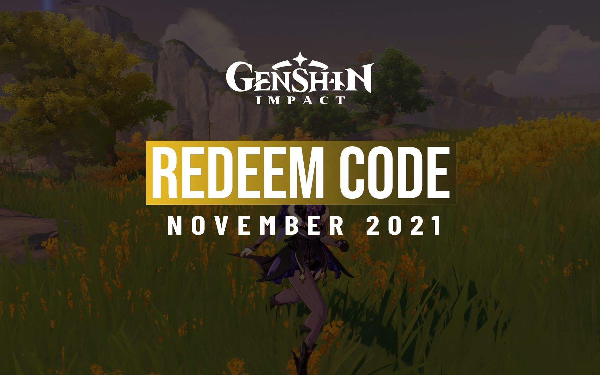 Genshin Impact Redeem Code For November 2021 How To Get 60 Primogems