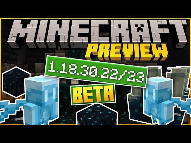 Minecraft 1 18 30 22 Bedrock Beta Patch Notes