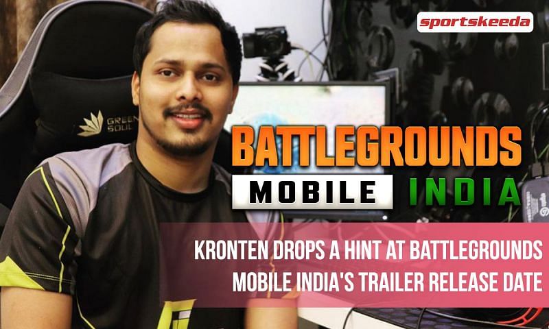  Kronten spoke about the release of Battlegrounds Mobile India&#039;s trailer in one of his recent live streams