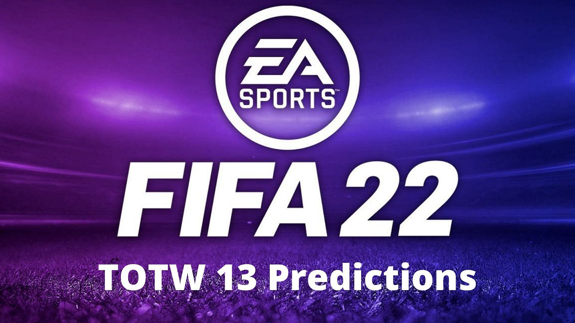 Here are the predictions for TOTW 13 in FIFA 22 Ultimate Team (Image via Sportskeeda)