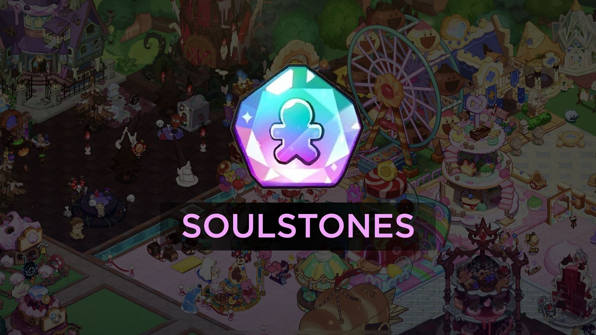 how-to-get-soulstones-in-cookie-run-kingdom