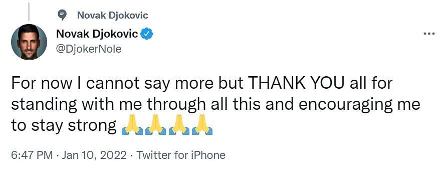 अपने हक में फैसला आने के बाद जोकोविच ने ट्विटर के माध्यम से सभी का धन्यवाद किया।