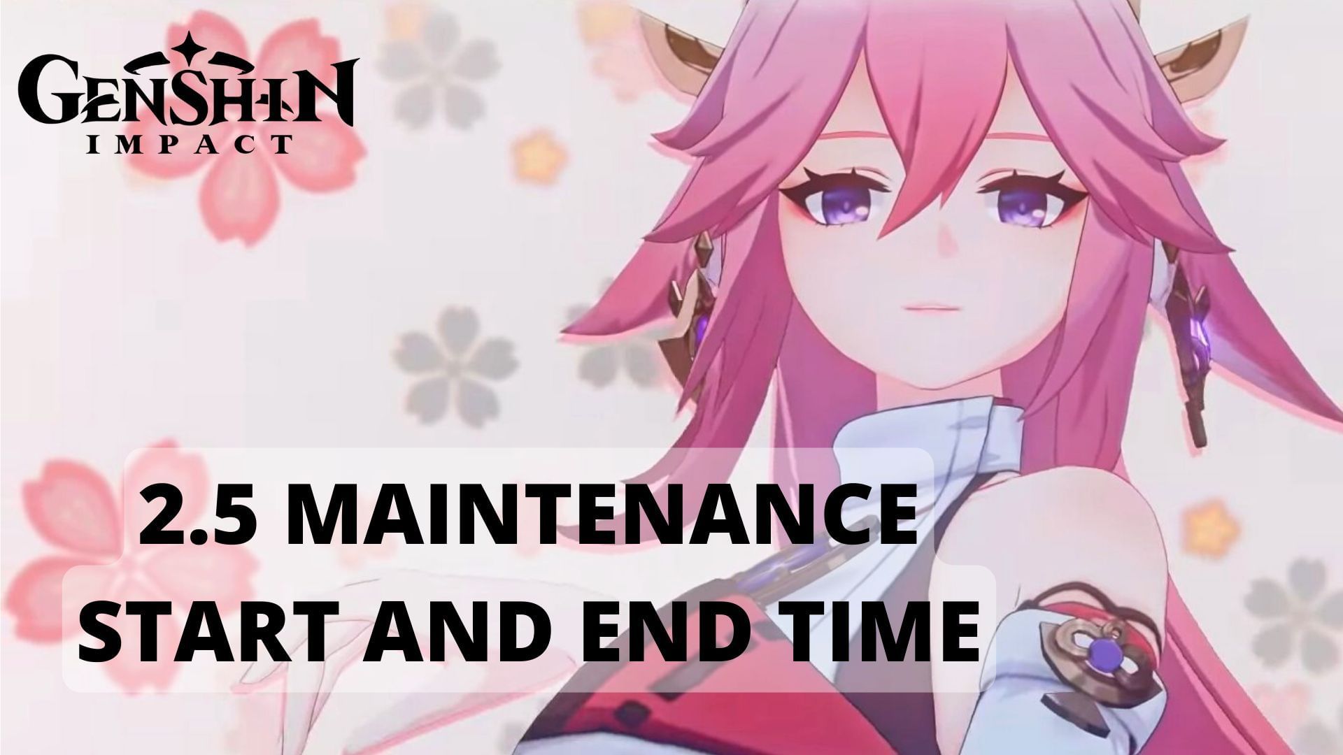 Genshin Impact 2.5 maintenance start time, end time and update release