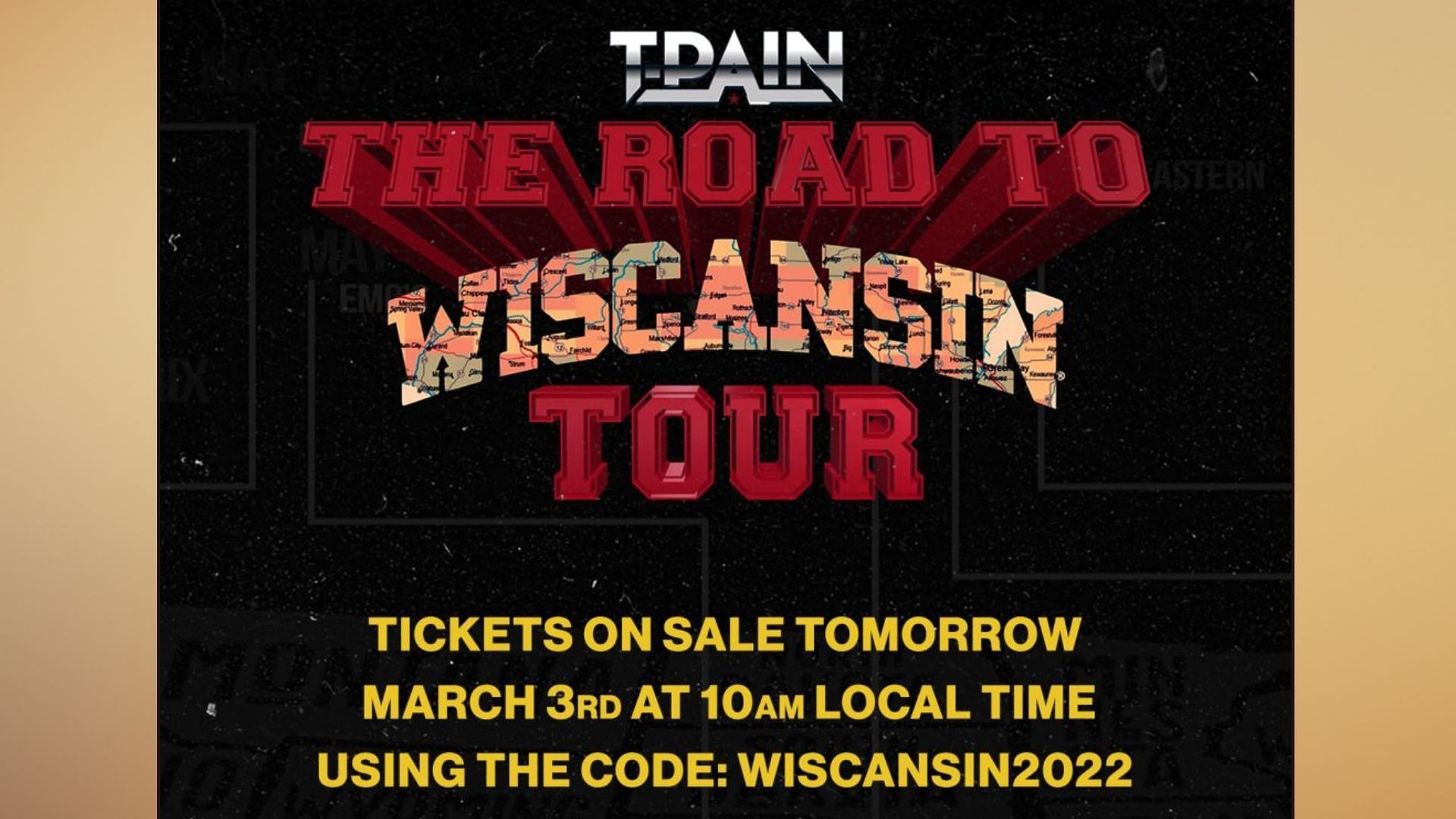 TPain "Road to Wiscansin" Tour 2022 Tickets, presale, dates and all