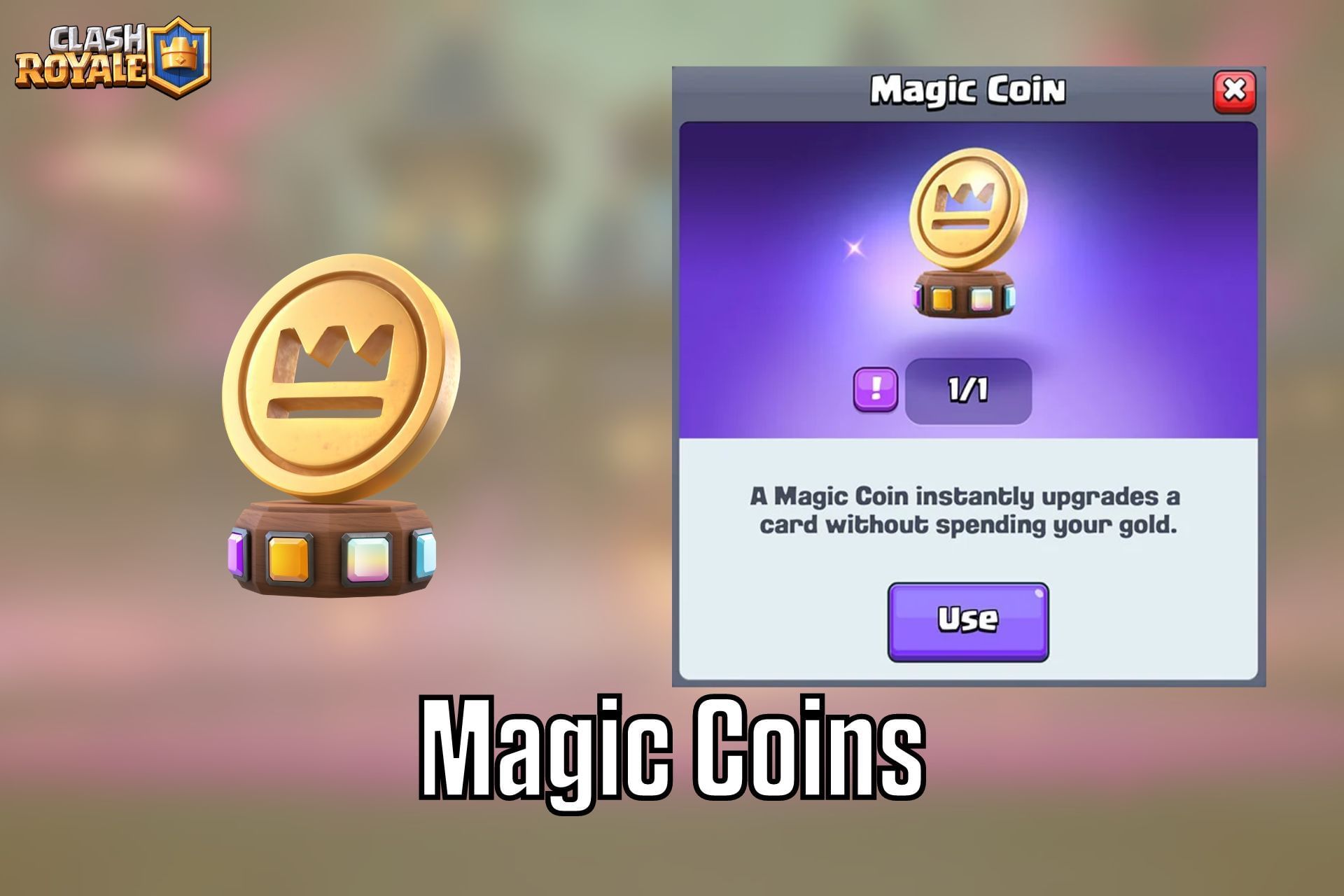 How to use Magic Coins in Clash Royale