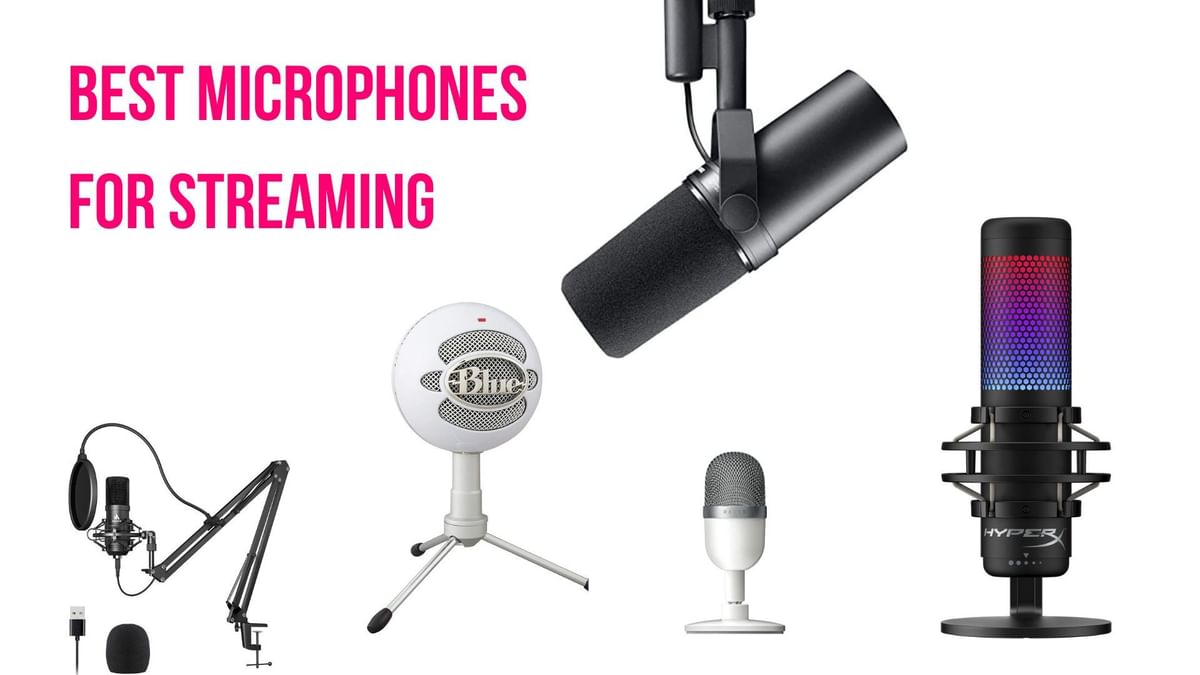 5 best microphones for streaming in 2022