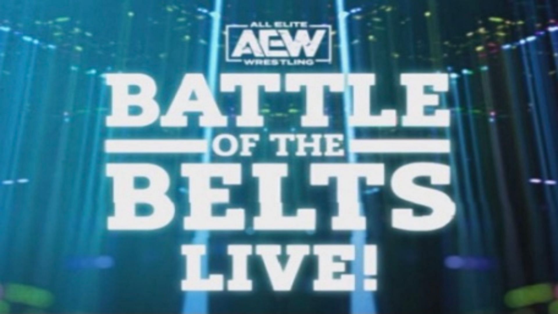 When and where is AEW Battle of the Belts 2?