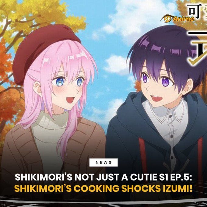 Why Shikimori’s not Just a Cutie is a must watch