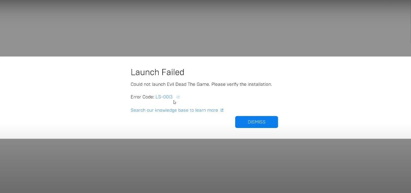 How to fix "Launch Failed" Error Code LS0013 in Evil Dead: The Game
