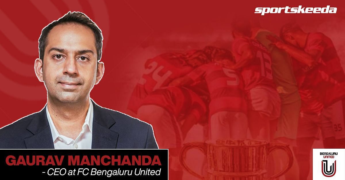 FC Bengaluru United CEO Gaurav Manchanda