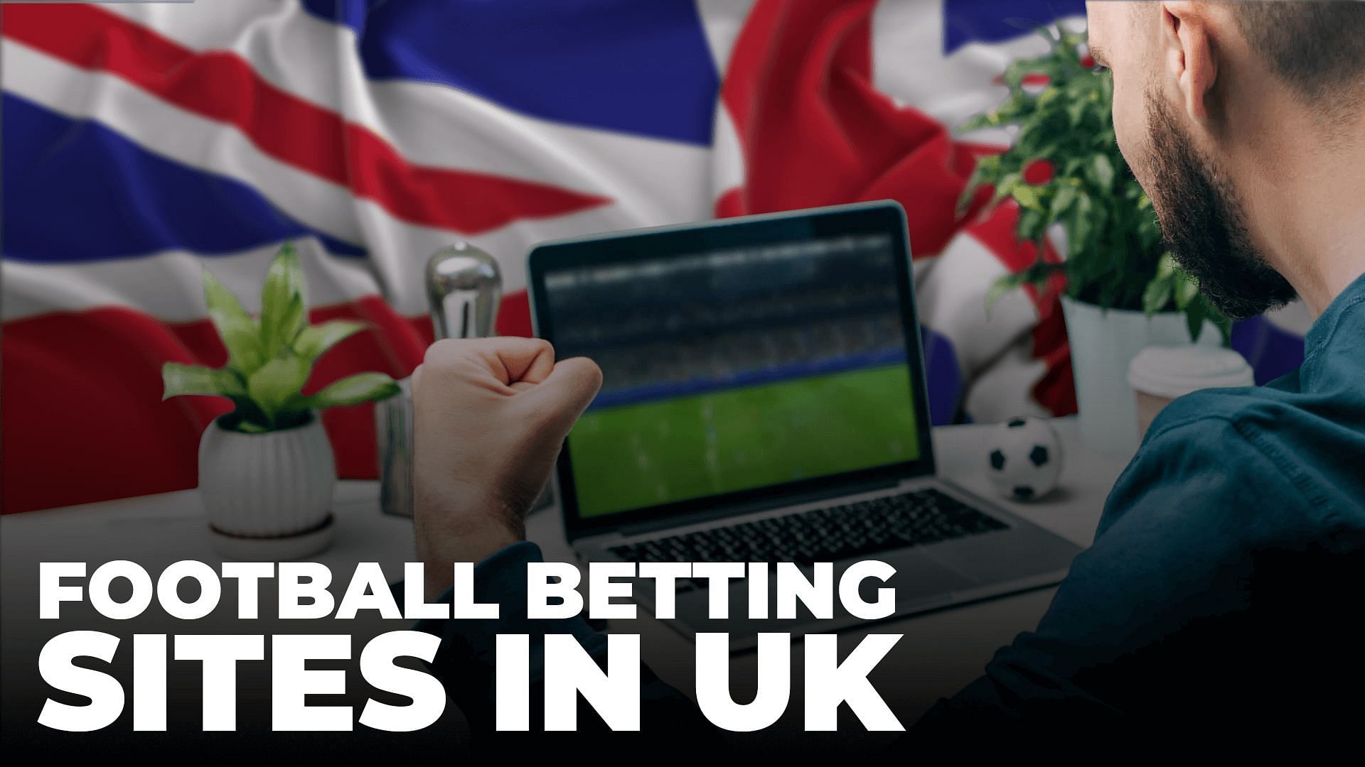 Football Betting UK 