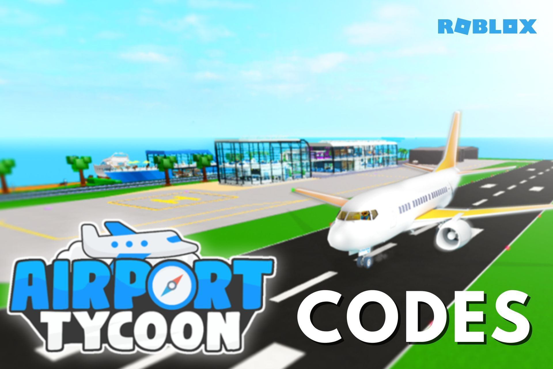 Roblox Airport Tycoon codes Free cash and gems