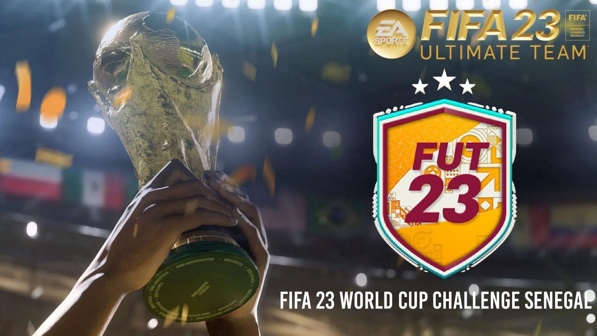 sbc FIFA 23 FIFA World Cup Challenge Senegal SBC How to complete