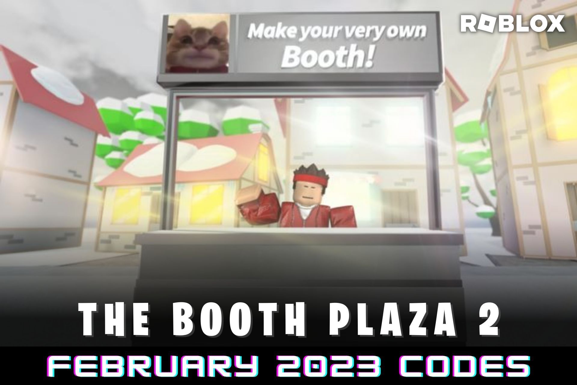 Roblox The Booth Plaza 2 Codes for February 2023: Free minutes
