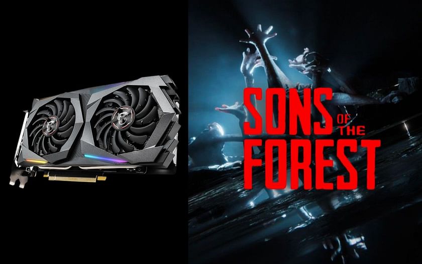 sons of the forest gtx 1660