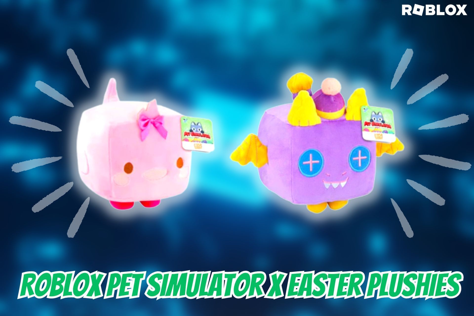 FanFavorite Pet Simulator X Roblox characters to turn into plushies