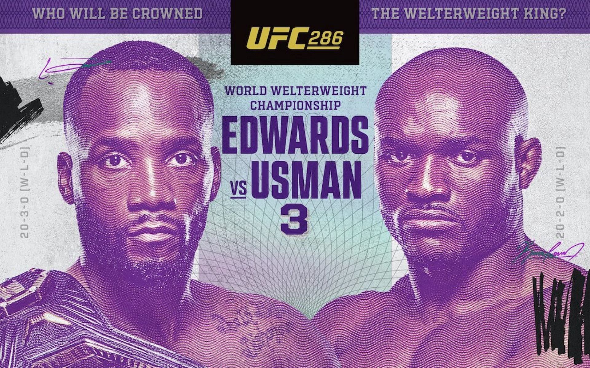 UFC 286 features a huge main event of Leon Edwards vs. Kamaru Usman