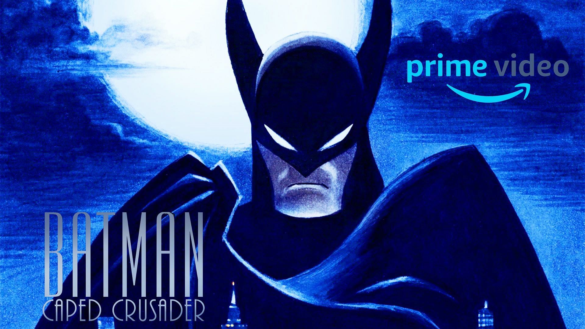 Batman: Caped Crusader picked up by Amazon Prime Video