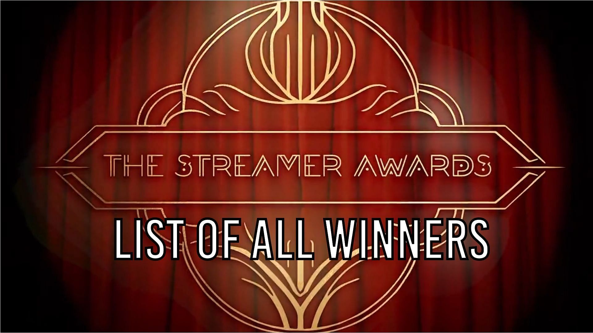 Streamer Awards 2023 List of winners across categories
