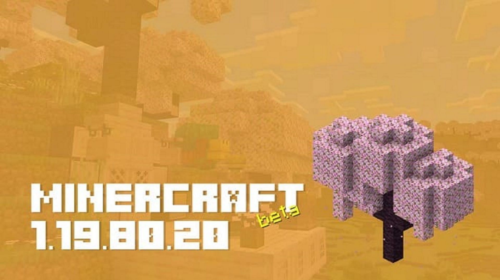 Minecraft Preview 1.19.80.20 Patch Notes: Added Bedrock Editor, Cherry ...