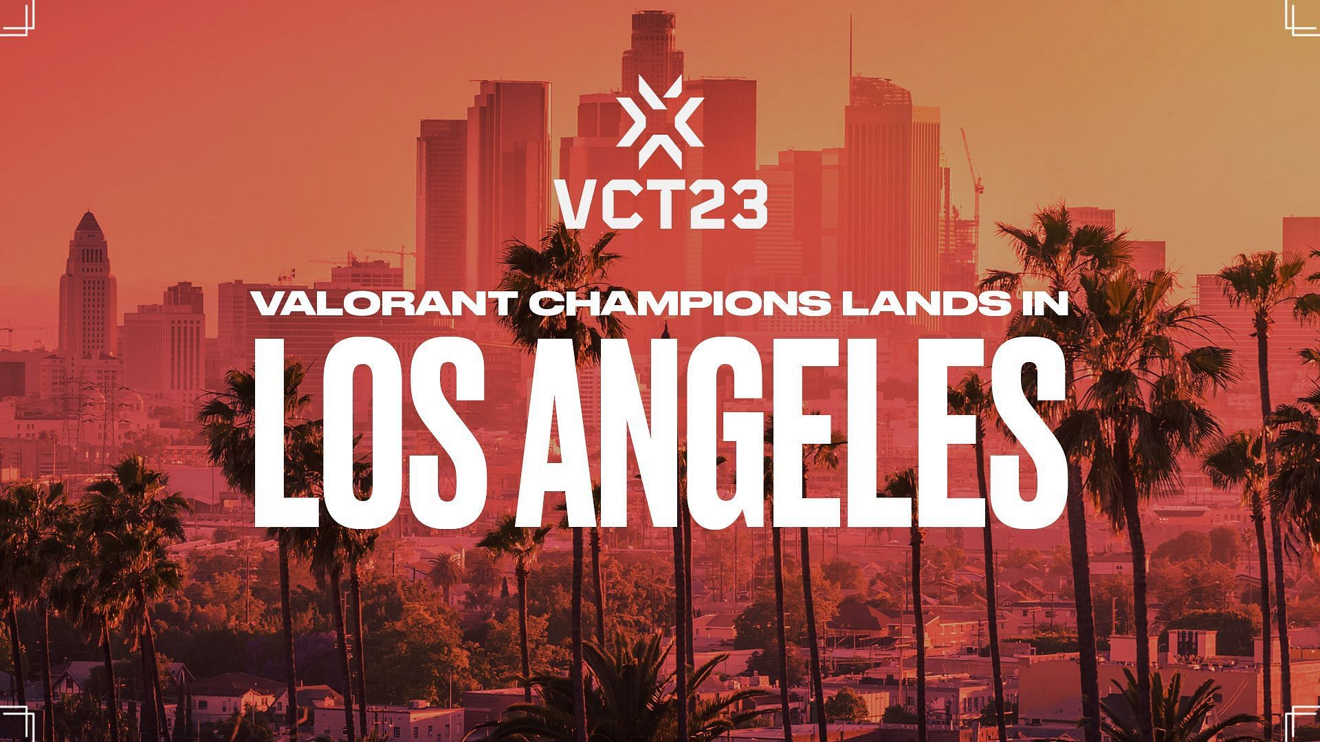 Valorant Champions Los Angeles 2023 Schedule, venues, and more