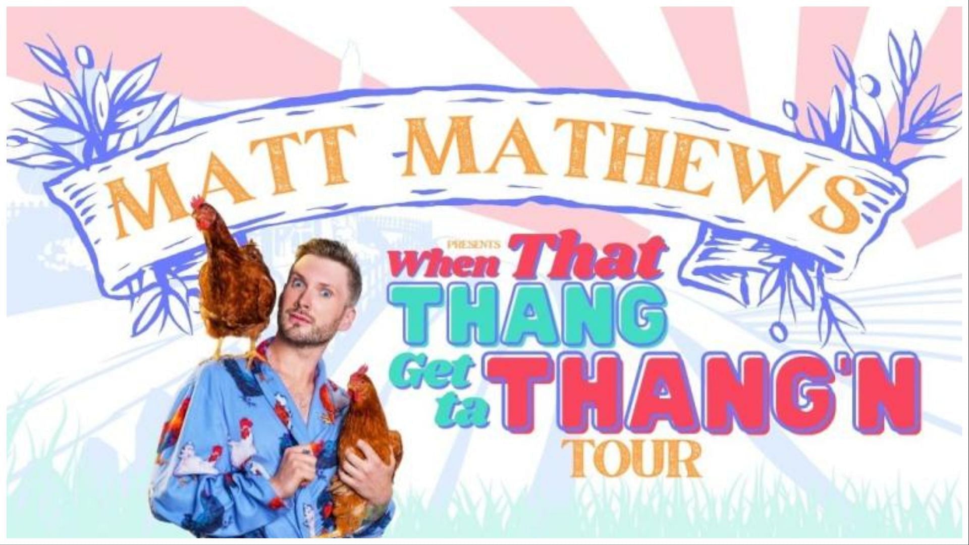 Matt Mathews Comedy Tour 2023 Tickets, where to buy, venues, dates, and all you need to know