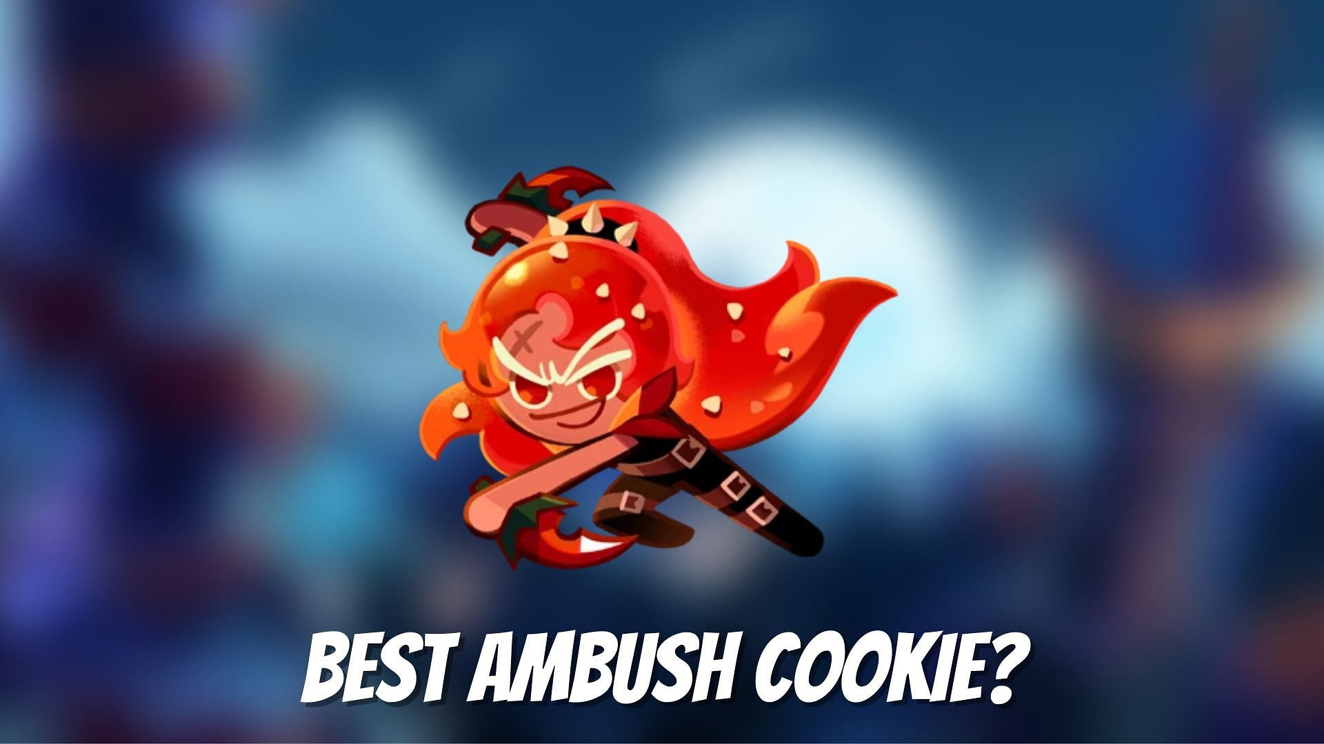 Should you build Chili Pepper Cookie in Cookie Run Kingdom?