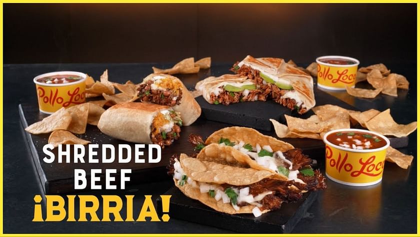 El Pollo Loco Shredded Beef Birria menu: Varieties, availability, and other  details revealed