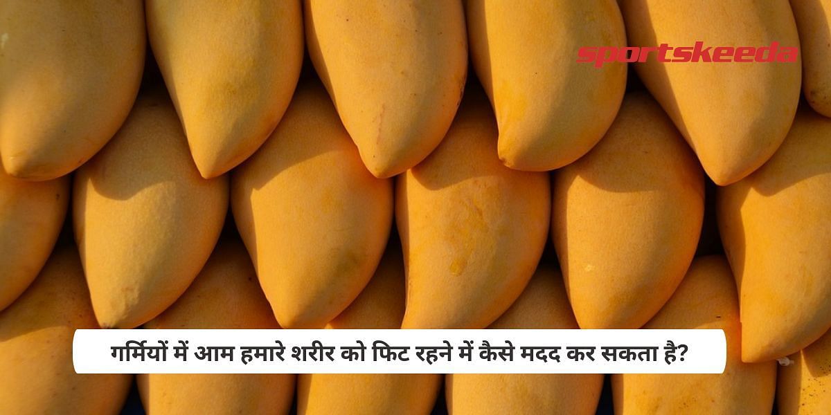 How mangoes can help our bodies in summer to be fit?