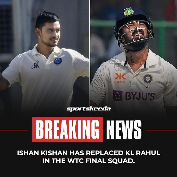 Ishan Kishan replaces KL Rahul in India's squad for WTC final; BCCI ...