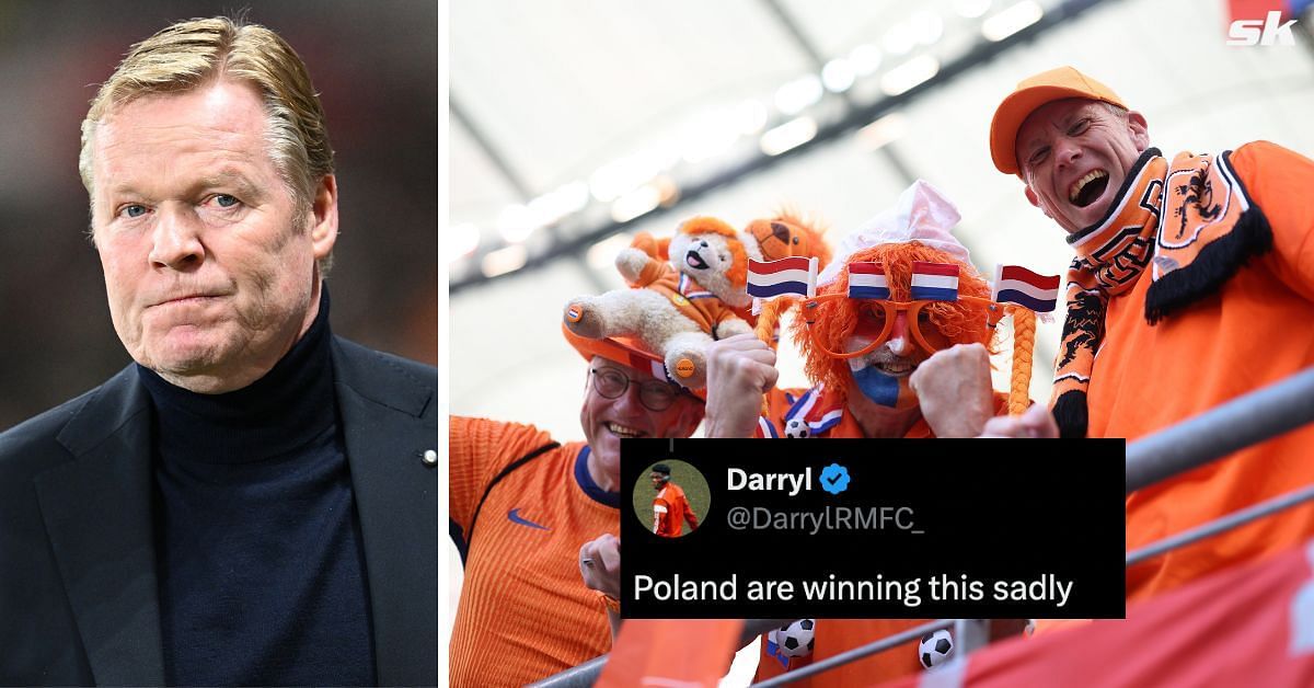 “Koeman is a clown” “3 points for Poland” - Netherlands fans fume as superstar is benched for Euro 2024 opener 